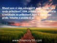 /album/obrazky-/pict-dc0bf645-nesedte-a-necakajte-na-prilezitost-kym-k-vam-sama-pride-vstante-a-urobte-si-ju-citat-jpg/